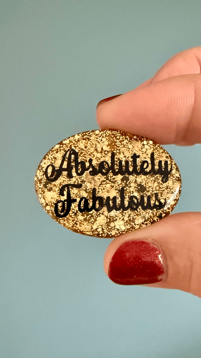 Broche Absolutely Fabulous 